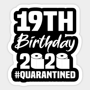 19th Birthday 2020 Quarantined Sticker